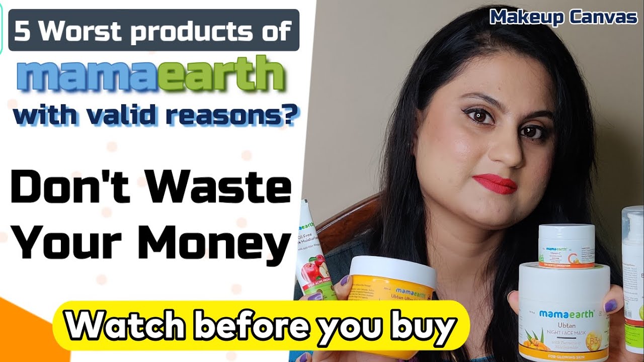 Don't waste your money? 5 mamaearth worst skin care products ? Why