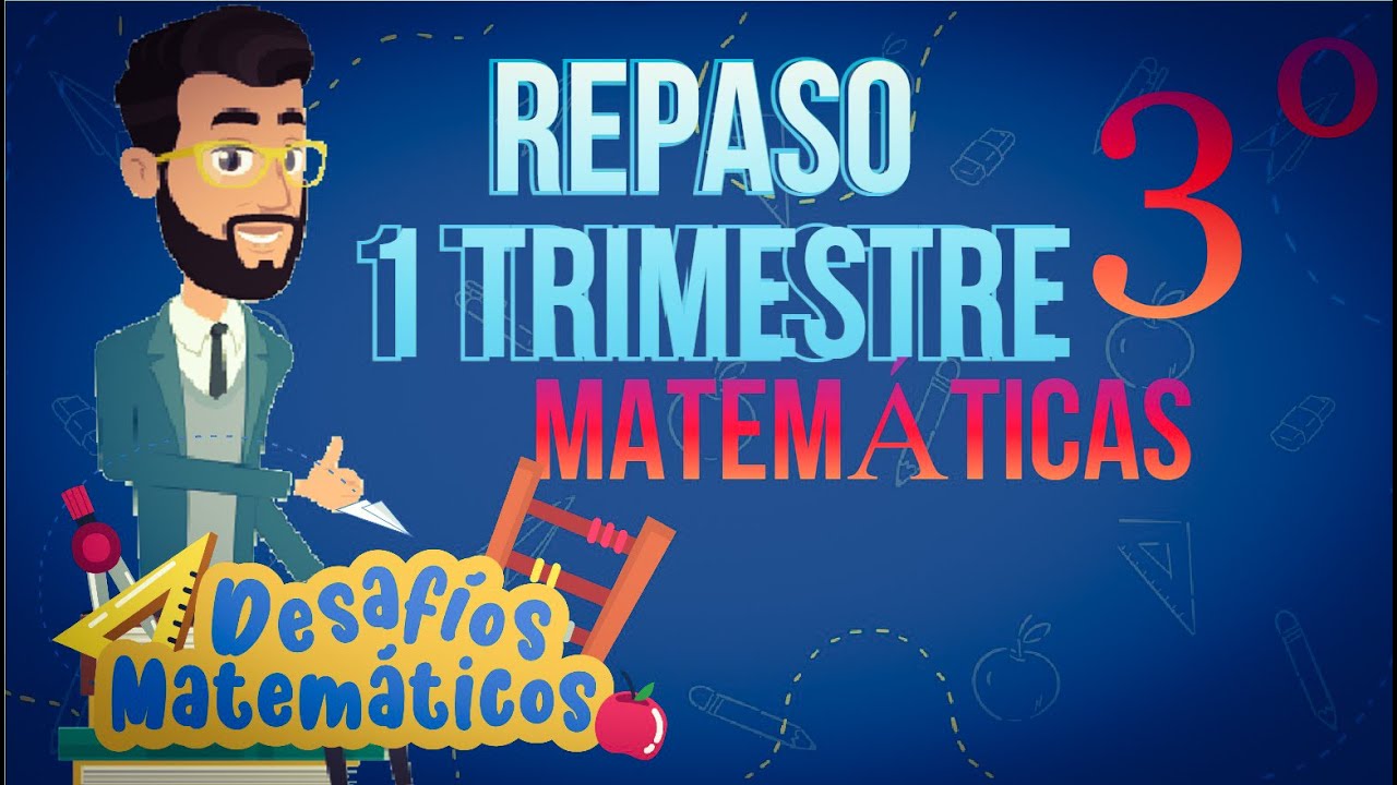 Repaso matemáticas 3 grado primer trimestre - YouTube
