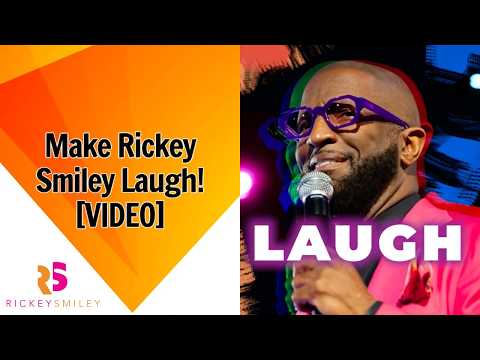 Make Rickey Smiley Laugh!