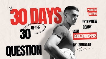 Day 1: 30 days Coding Challenge | Live coding discussion | From Beginner to Expert |  CodeCrunchers