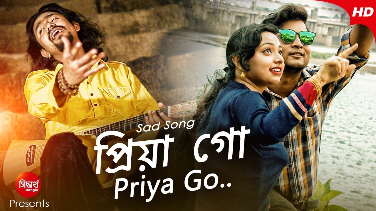 Priya Go  Sad Bangla Music Video  Sayam Paul  Siddharth Bangla
