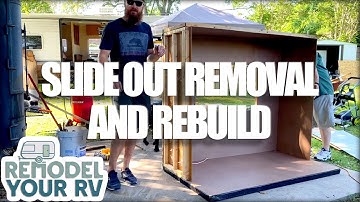 RV Remodel: Removing and Rebuilding RV Slide Out