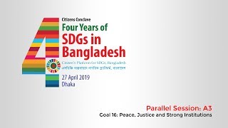 SDG Goal 16: Peace, Justice and Strong Institutions | Parallel Session: A3 | Citizens Conclave
