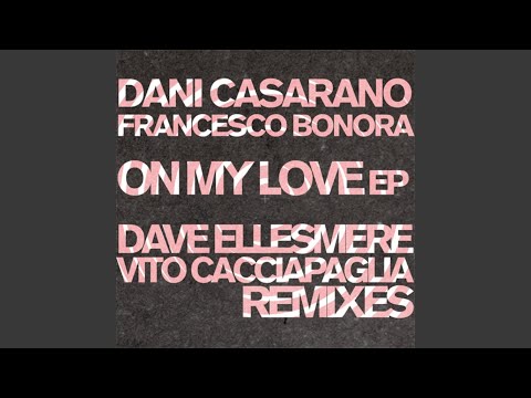 Dani Casarano — On My Love