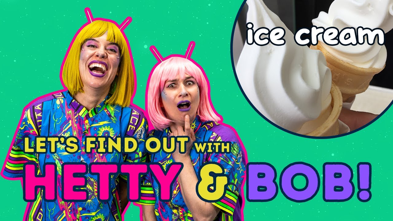 HETTY & BOB - LET'S FIND OUT: ICE CREAM! The aliens find an ice cream van! Fun & laughs for kids.