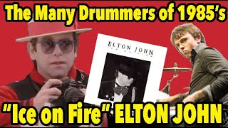 The Many Drummers of Elton John's 1985 Album 