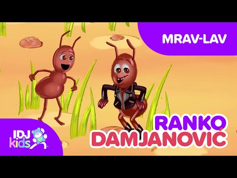 MRAV LAV // PESME ZA DJECU // @IDJKidsHR & @RankoDamjanovic