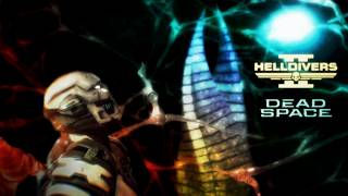 DEADSPACE x HELLDIVERS - The Monolith Is Calling [HD2 MODS]