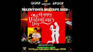 DJ Hypo🥷 Valentine's Mixtapes Vol1 2026 14th February Ft Shatta, Burnaby, Wizkid, Rema, Ayra Star🌏