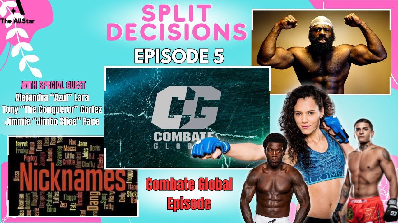 Split Decisions Ep. 5 Combate Global Azul vs Luna, Kimbo Slice, and the best fighter nicknames
