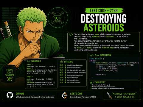 ⚔️ Zoro Solves LeetCode 2126 | Destroying Asteroids 🚀 | Daily LeetCode Challenge #Code hunt