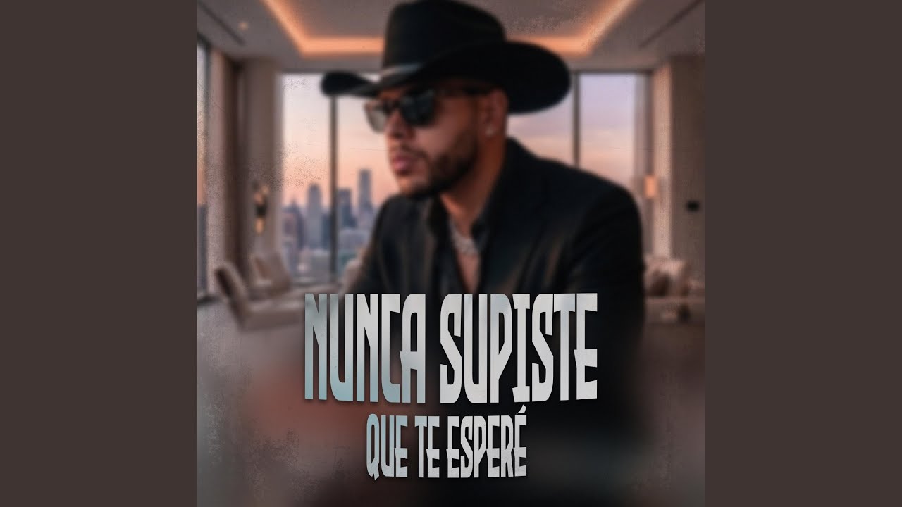 Nunca Supiste Que Te Esperé