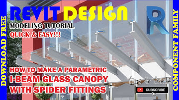 RD027. How to make a Parametric I-Beam Glass Canopy with Spider Fittings in Revit.