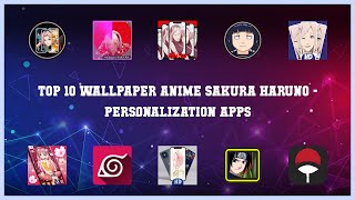 Top 10 Wallpaper Anime Sakura Haruno Android Apps screenshot 3