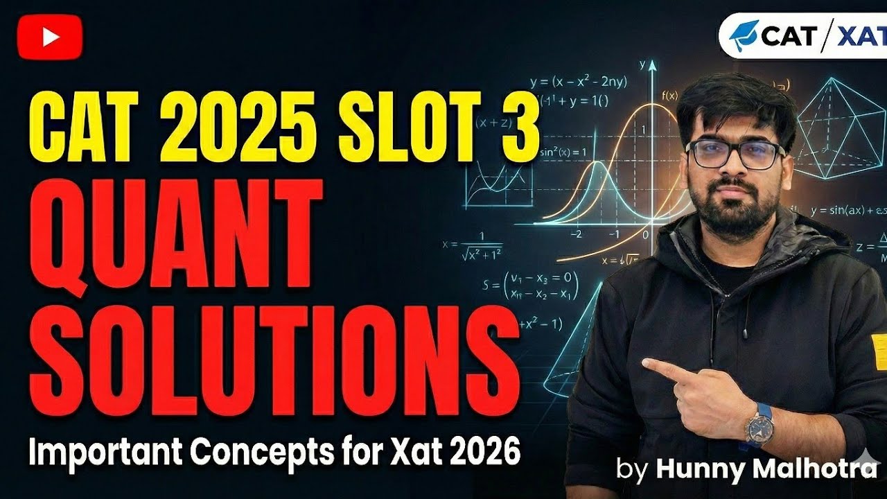 CAT 2025 SLOT 3 QUANT DETAILED SOLUTIONS || Important for XAT 2026
