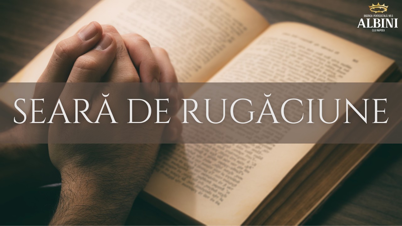 Miercuri 11 martie 2026 PM - Seară de stăruință