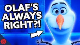 Olaf Is Always Right?! | Frozen Disney Film Theory