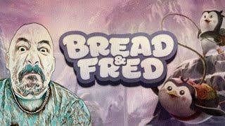 Bread & Fred aka Rage Penguins