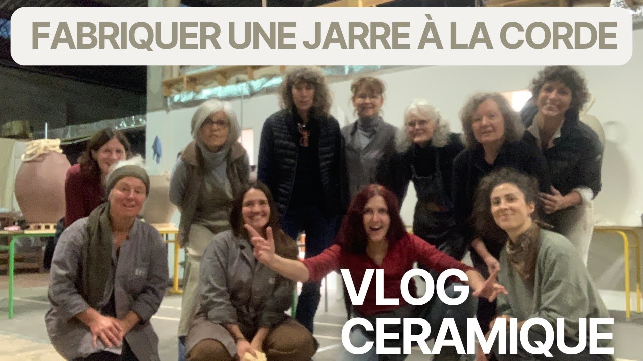 Réaliser une jarre à la corde de A à Z (Vlog 12 saison 5)