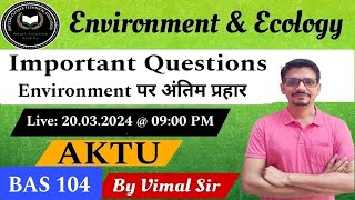 Environment & Ecology | Important Questions | BAS104 | AKTU Exam | By Vimal Sir screenshot 2