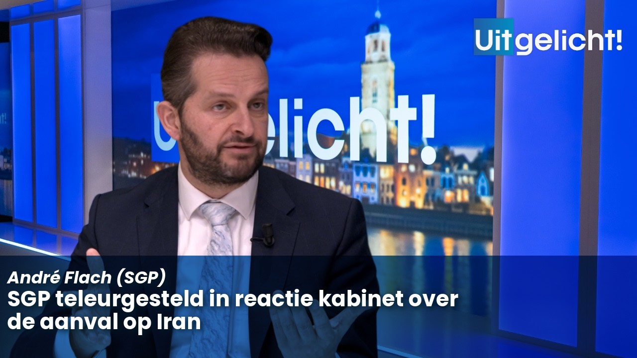 Uitgelicht! 6 maart 2026 - André Flach (SGP) kritisch op matige reactie kabinet op oorlog in Iran