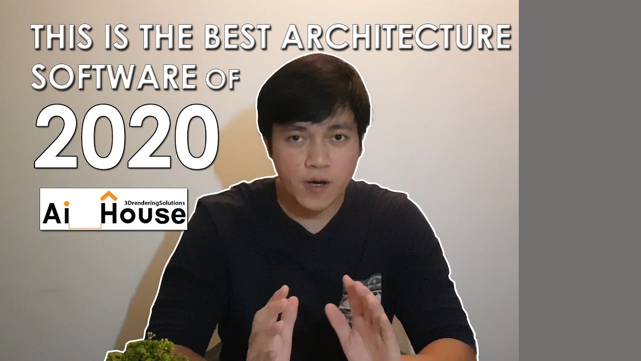 THE BEST ARCHITECTURE SOFTWARE OF 2020