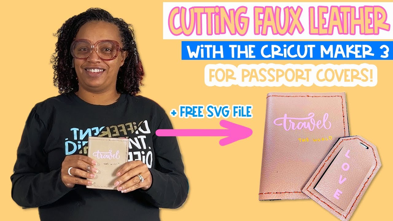 Cutting Faux Leather With The Cricut Maker 3 For Passport Covers 