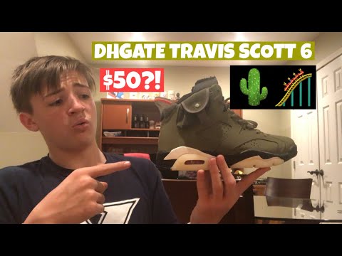 DHGATE TRAVIS SCOTT JORDAN 6! ONLY $50 