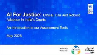 Adoption of AI in the Judiciary | Introduction, Explainer and Demonstration of Assessment Tools