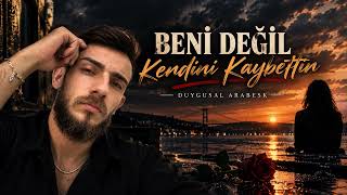 Beni Değil, Kendini Kaybettin - Yalniz Adam Damar Arabesk 💔 2026