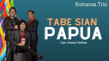 Romansa Trio "TABE SIAN PAPUA" Cipt. Osman Marbun | Lagu Batak | Official Musik Video
