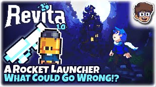 I HAVE A ROCKET LAUNCHER, WHAT COULD GO WRONG!? | Revita | 1.0 FULL RELEASE
