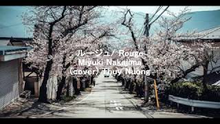 Ruju/ ルージュ/ Rouge/ Miyuki Nakajima (cover) Thuy Nuong/ 1-2018
