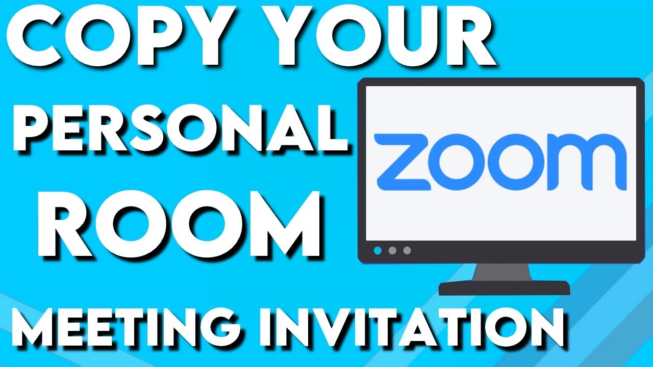 How To Copy Your Personal Room Meeting Invitation on Zoom PC YouTube