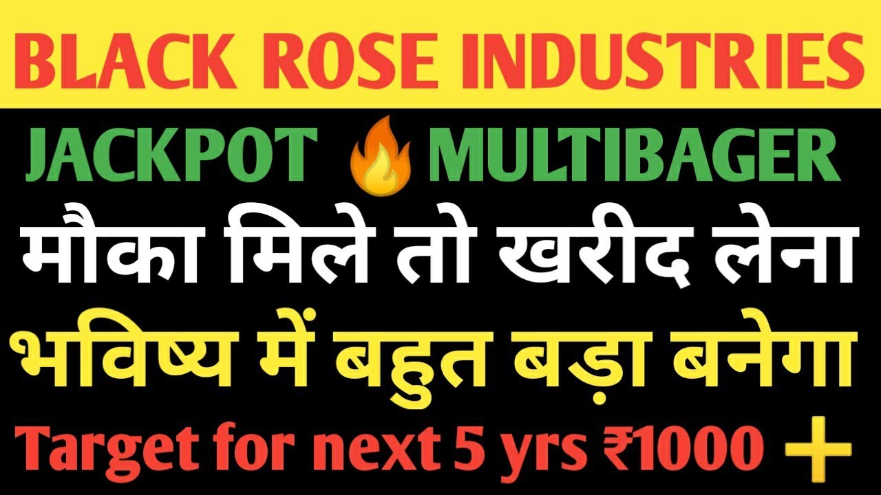 Black rose share price target🎯 Black rose share latest news Black