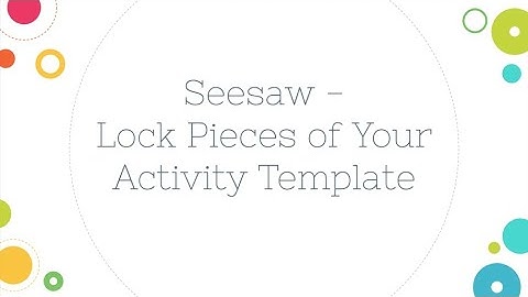 Seesaw - Locking Pieces of an Activity