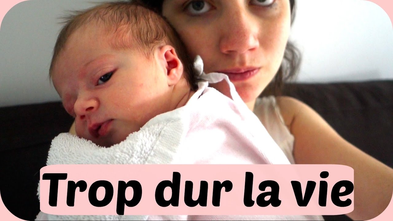 trop dur la vie - Vlog famille