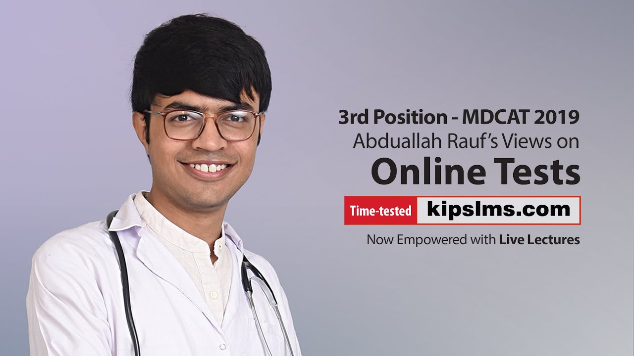 KET Toppers & LMS' Role - Abdullah Rauf-3rd P- MDCAT 2019 - YouTube