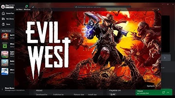 Fix Evil West Not Launching From Xbox App/Microsoft Store On Windows 11/10 PC