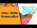 April 2020 ScrawlrBox, For Real This Time!