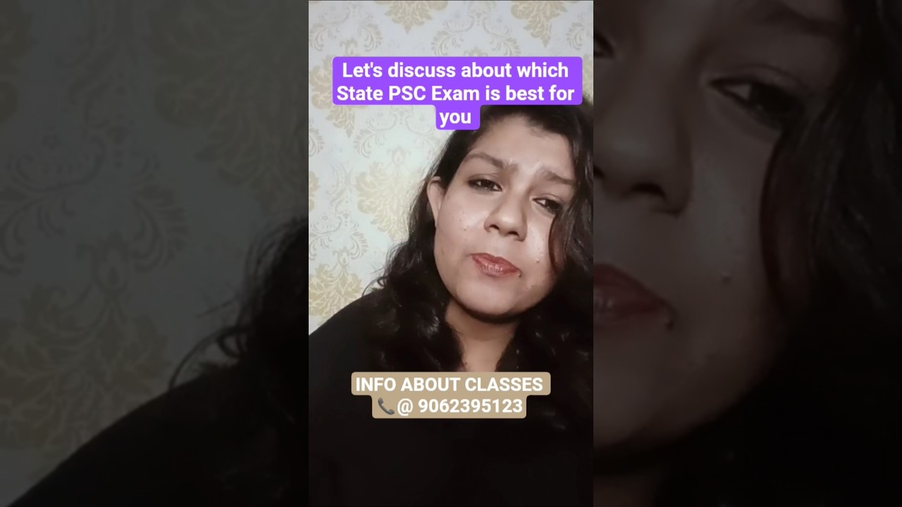 Let's discuss about which State PSC Exam is best for you 