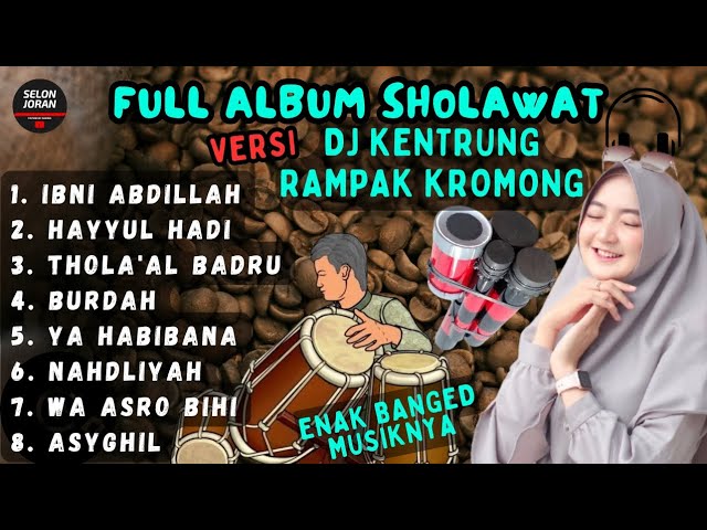 Full Album Sholawat dj kentrung rampak kenong adem hati class=