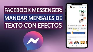 FACEBOOK MESSENGER: Mandar mensajes de texto con efectos screenshot 2