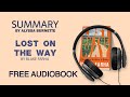 Summary of Lost on The Way by Blake Farha | Free Audiobook
