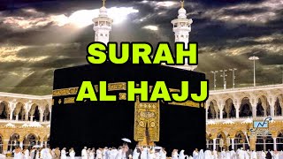 SURAH AL HAJJ - Zain Abu Kautsar