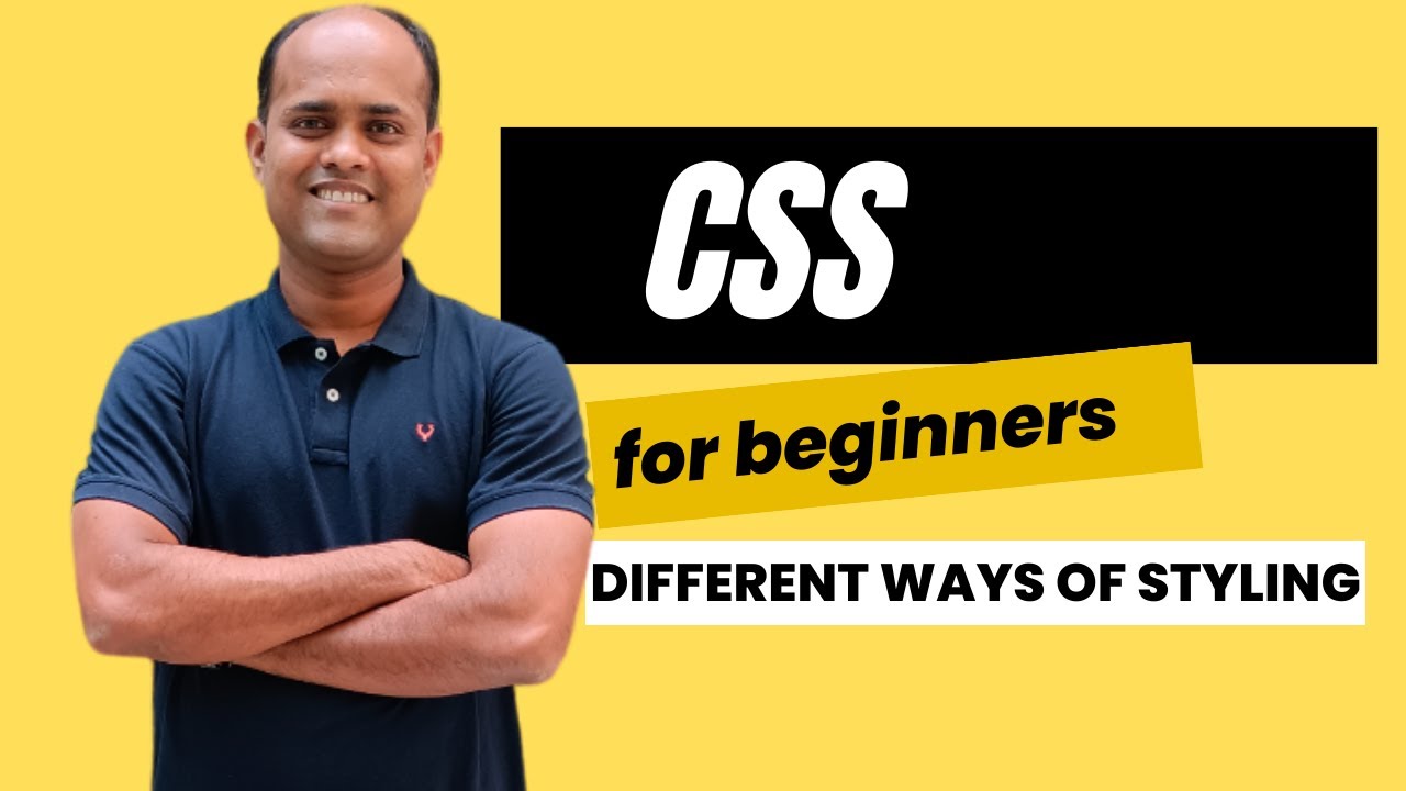 CSS Tutorial for Beginners | Different Ways of Styling - YouTube
