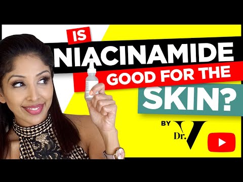 Is Niacinamide actually good for Asian/ African SKIN? | Dr Vanita Rattan |The Ordinary Vitamin b3