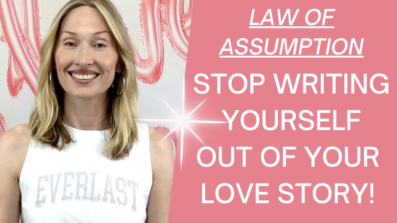 STOP Writing Yourself Out Of YOUR LOVE STORY lawofassumptionsuccess stop-writing-yourself-out-of-your-love-story-lawofassumptionsuccess