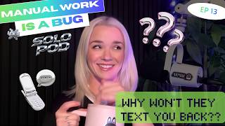 Full How to Send Texts Your Customers Will Reply To: Conversation Design 101 | Manual Work is a Bug Ep 13 News