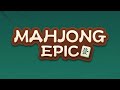 Mahjong Epic Classic Game by Mint Games IOS Gameplay 